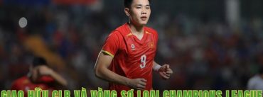 Giao Hữu CLB Và Vòng Sơ Loại Champions League Ngày 22/7