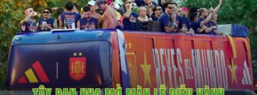 Tây Ban Nha Mở Màn Lễ Diễu Hành Mừng Chức Vô Địch World Cup 2026