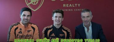 Arsenal Chiêu Mộ Christos Tzolis Với Hợp Đồng Dài Hạn